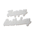 Silicone Mould Happy Birthday 23 X 9cm X D8mm X 30 X 8cm X D8mm 1pc
