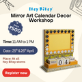 Mirror Art Calendar - Summer Workshop