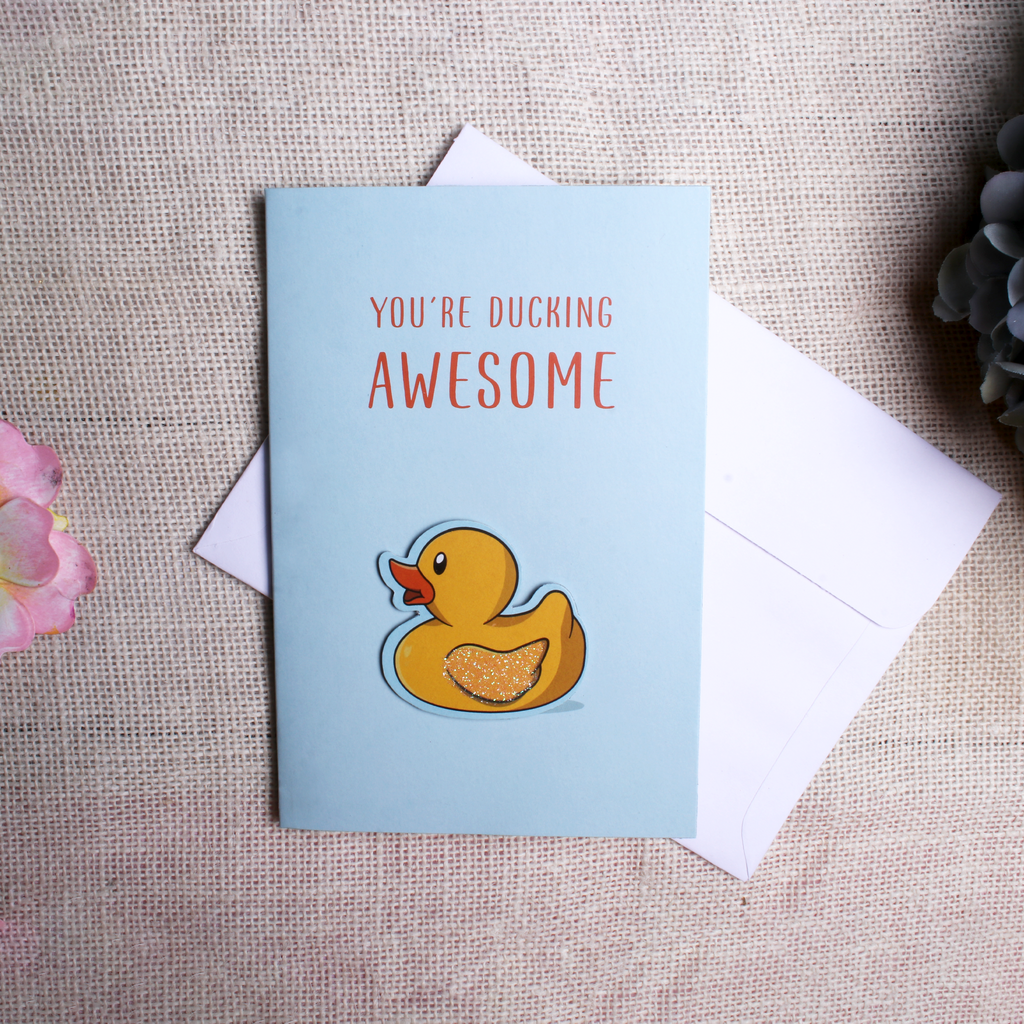 Greeting Card & Envelope Ducking Awesome 4 X 6inch