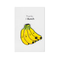 Greeting Card & Envelope Thanks A Bunch 4 X 6inch Approx 2pc