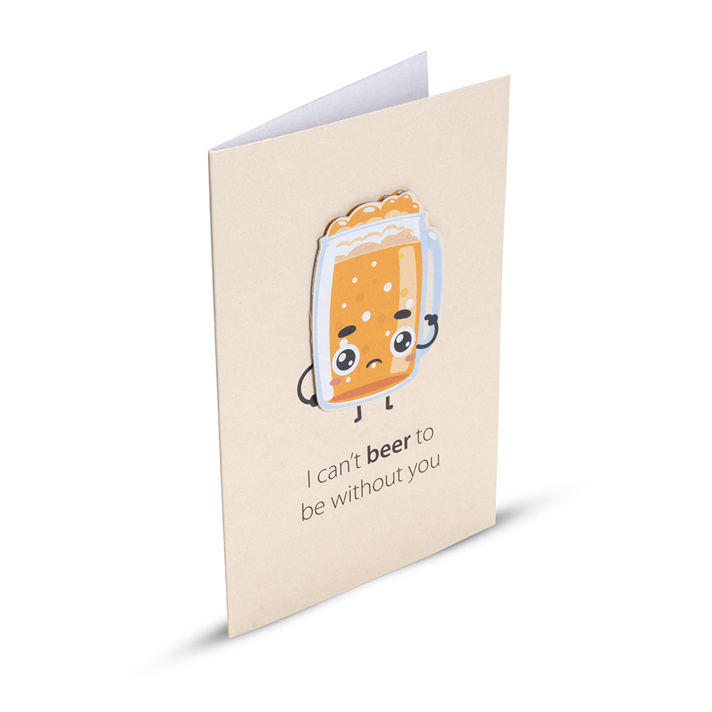 Greeting Card & Envelope Cant Beer To Be Without You 4 X 6Inch Approx 2 Pc