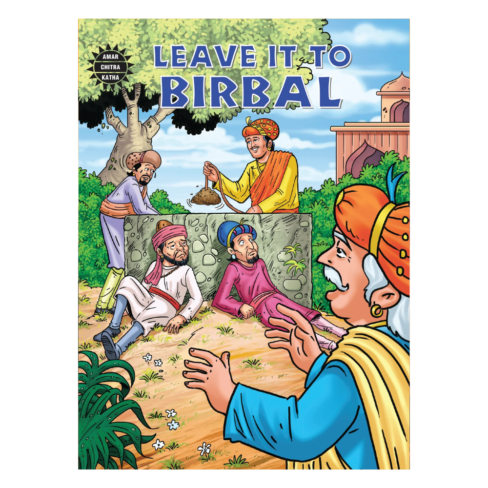 Leave It To Birbal (AMAR CHITRA KATHA)