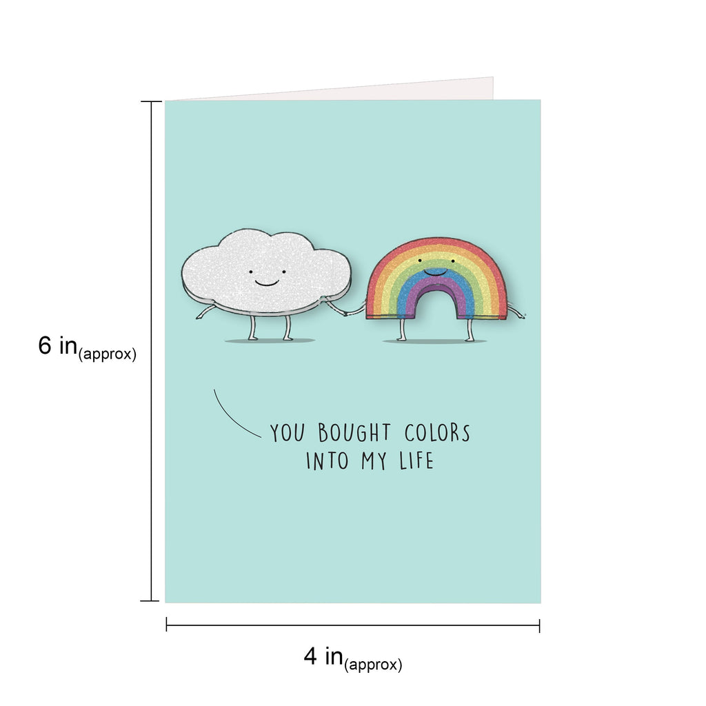 Greeting Card & Envelope You Bought Colors Into My Life 4 X 6Inch Approx