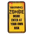 Warning Sign - Zombie Inside Enter at Your Own Risk Hanging Sign Board 23 x 40cm